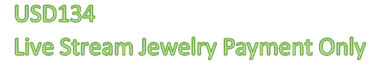 USD134 Live Stream Jewelry Payment Only